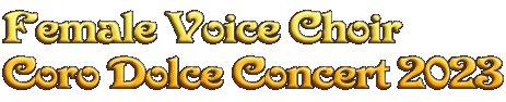 Female Voice Choir Coro Dolce Concert 2023