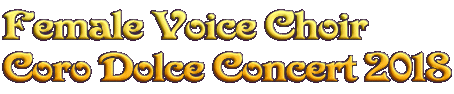 Female Voice Choir Coro Dolce Concert 2018